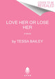 Book cover of: Love Her or Lose Her. By: Lucy Monroe