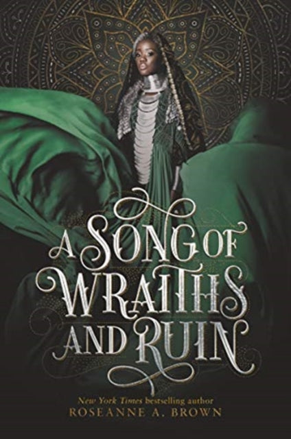 Book cover of: Song of Wraiths and Ruin. By: Roseanne A. Brown