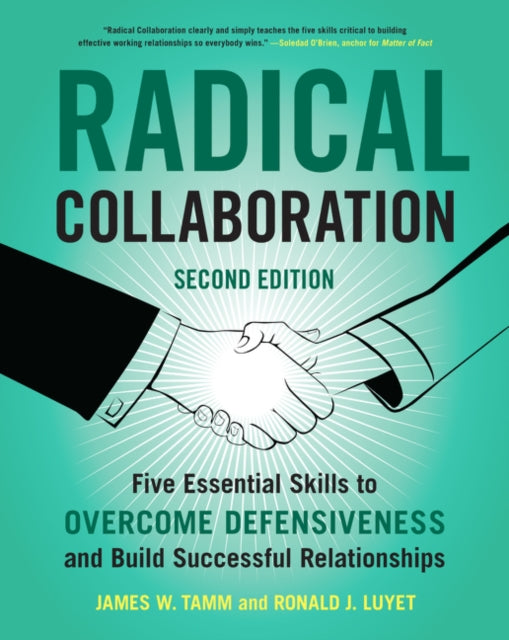 Book cover of: Radical Collaboration, 2nd Edition. By: James W. Tamm