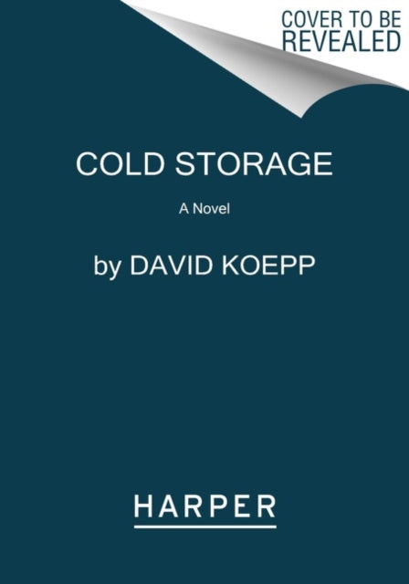 Book cover of: Cold Storage. By: David Koepp