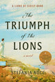 Triumph of the Lions, A Novel 9780062931702 stefania Auci