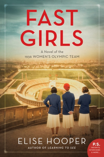 Book cover of: Fast Girls. By: Elise Hooper