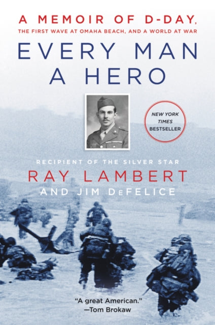 Book cover of: Every Man a Hero. By: Ray Lambert