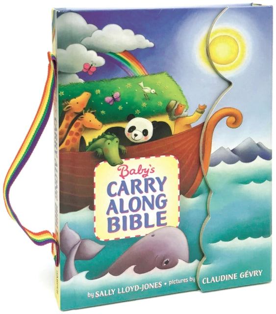 Book cover of: Baby’s Carry Along Bible. By: Sally Lloyd-Jones