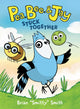 Book cover of: Pea, Bee, & Jay #1: Stuck Together. By: Brian "Smitty" Smith