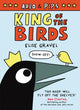 Book cover of: Arlo & Pips: King of the Birds. By: Elise Gravel