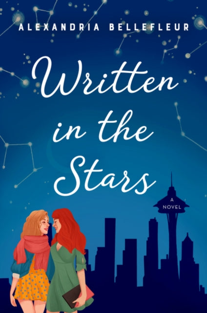 Book cover of: Written in the Stars. By: Alexandria Bellefleur