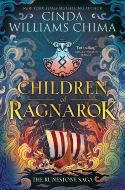 Book cover of: Runestone Saga: Children of Ragnarok. By: Cinda Williams Chima