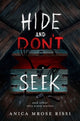 Book cover of: Hide and Don't Seek. By: Anica Mrose Rissi