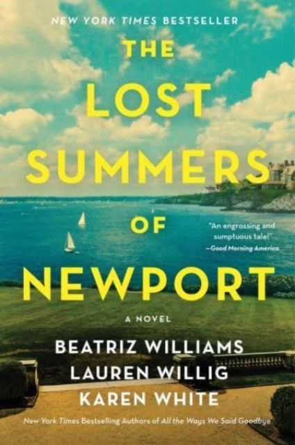 Book cover of: Lost Summers of Newport. By: Beatriz Williams