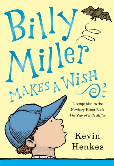 Book cover of: Billy Miller Makes a Wish. By: Kevin Henkes