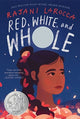 Book cover of: Red, White, and Whole. By: Rajani LaRocca