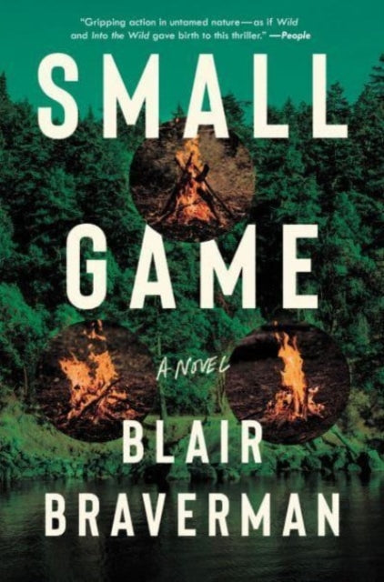 Book cover of: Small Game. By: Blair Braverman