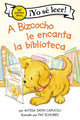 Book cover of: Bizcocho le encanta la biblioteca / Biscuit Loves the Library. By: Alyssa Satin Capucilli
