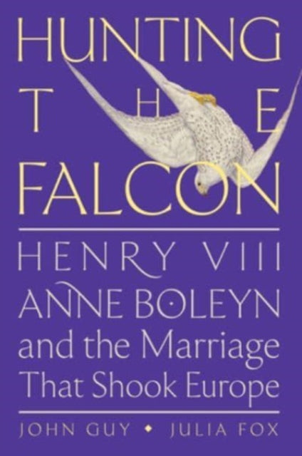 Book cover of: Hunting the Falcon. By: John Guy