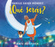 Book cover of: Que Seras?/ What Will You Be?. By: Yamile Saied Méndez