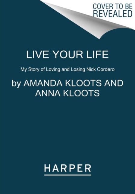 Book cover of: Live Your Life. By: Amanda Kloots