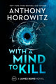 Book cover of: With a Mind to Kill. By: Anthony Horowitz