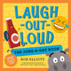 Book cover of: Laugh-Out-Loud: The Joke-a-Day Book. By: Rob Elliott