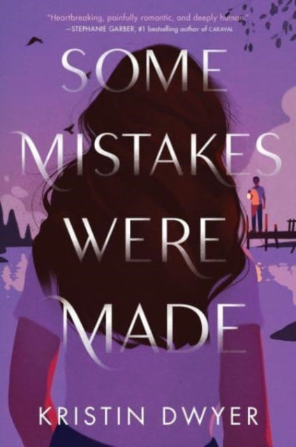 Book cover of: Some Mistakes Were Made. By: Kristin Dwyer