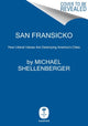 Book cover of: San Fransicko. By: Michael Shellenberger