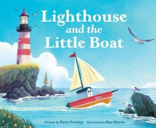 Book cover of: Lighthouse and the Little Boat. By: Katie Frawley