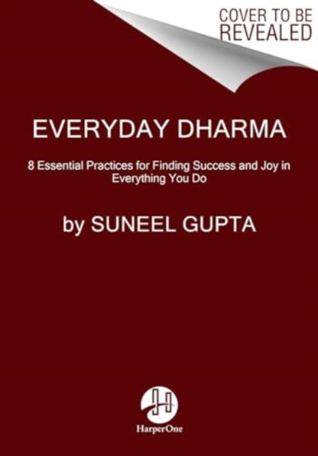 Book cover of: Everyday Dharma. By: Suneel Gupta