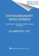 Book cover of: Extraordinary Wing Women. By: Kimothy Joy