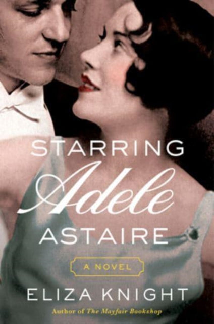 Book cover of: Starring Adele Astaire. By: Eliza Knight