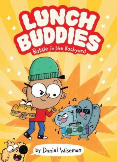 Book cover of: Lunch Buddies: Battle in the Backyard. By: Daniel Wiseman