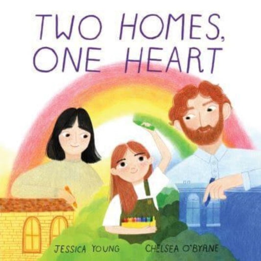 Book cover of: Two Homes, One Heart. By: Jessica Young