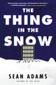 Book cover of: Thing In The Snow. By: Sean Adams