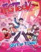 Book cover of: FGTeeV: Out of Time!. By: FGTeeV