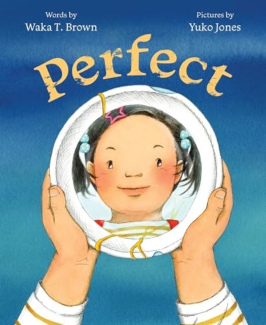 Book cover of: Perfect. By: Waka T. Brown