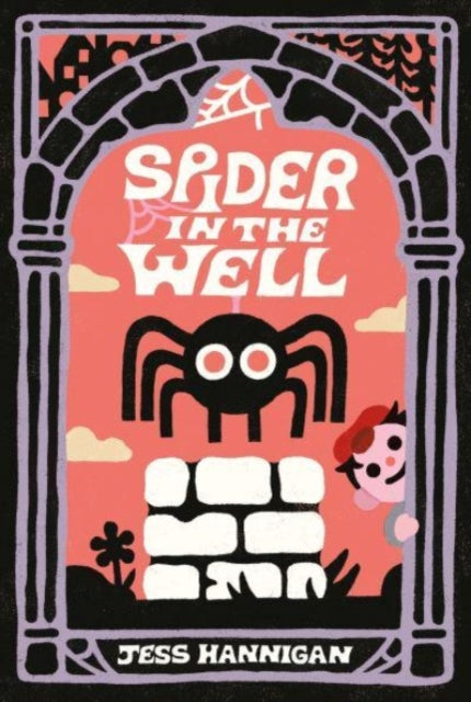Spider in the Well 9780063289475 Jess Hannigan