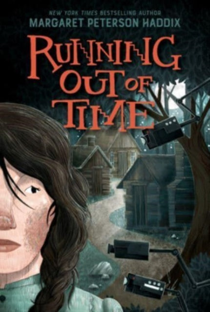 Book cover of: Running Out of Time. By: Margaret Peterson Haddix