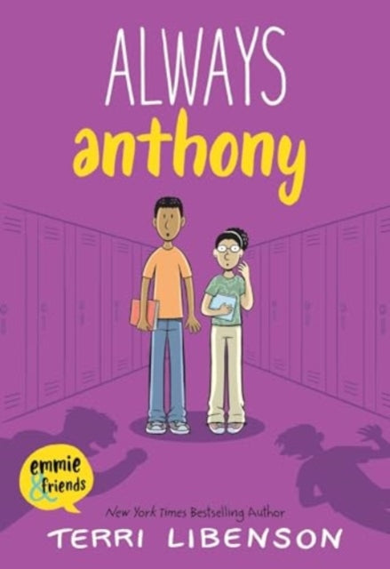Book cover of: Always Anthony. By: Terri Libenson