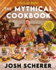 Book cover of: Rhett & Link Present: The Mythical Cookbook