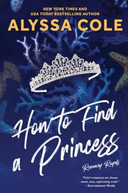 Book cover of: How to Find a Princess. By: Alyssa Cole