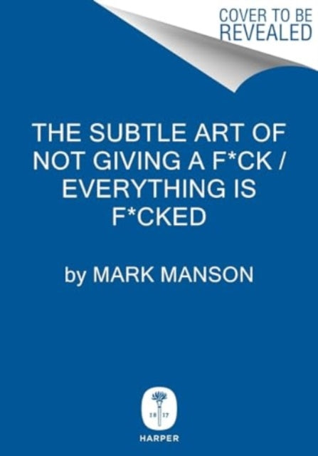 Book cover of: Subtle Art of Not Giving a F*ck / Everything Is F*cked Box Set. By: Mark Manson