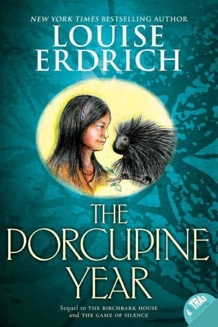 Book cover of: Porcupine Year. By: Louise Erdrich