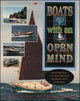 Book cover of: Boats with an Open Mind: Seventy-Five Unconventional Designs and Concepts