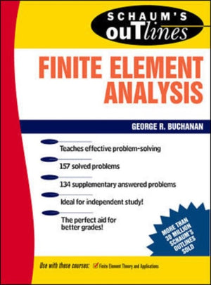 Schaum's Outline of Finite Element Analysis