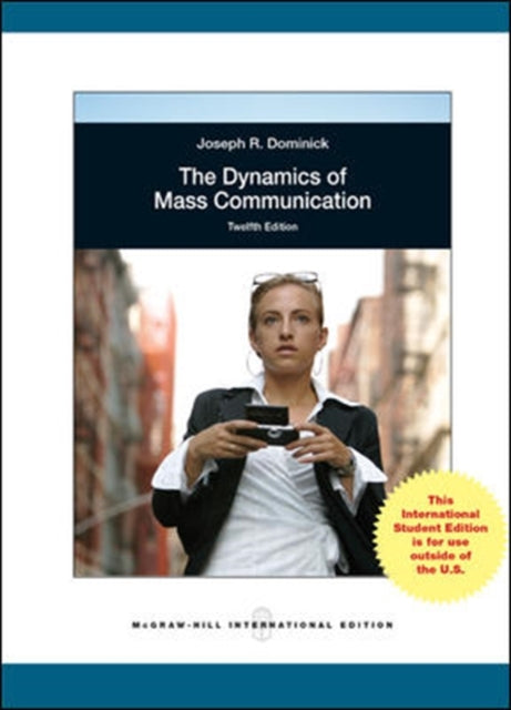 Book cover of: Dynamics of Mass Communication: Media in Transition. By: DOMINICK