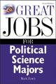 Book cover of: Great Jobs for Political Science Majors