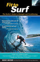 Book cover of: Fit to Surf. By: Rocky Snyder