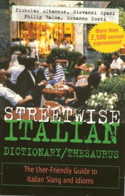 Book cover of: Streetwise Italian Dictionary/Thesaurus. By: Nicholas Albanese