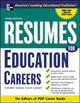 Book cover of: Resumes for Education Careers. By: Editors of VGM