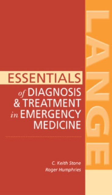 Book cover of: Essentials of Diagnosis & Treatment in Emergency Medicine. By: C. Keith Stone