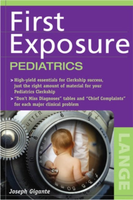 Book cover of: First Exposure Pediatrics. By: Joseph  Gigante